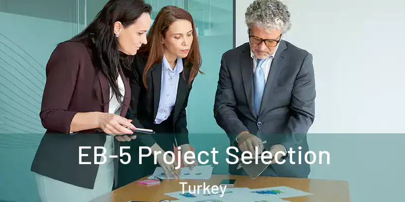  EB-5 Project Selection Turkey