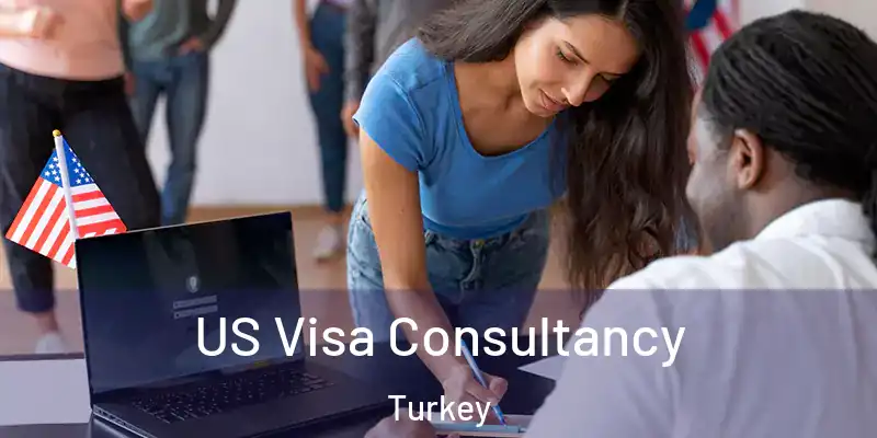  US Visa Consultancy Turkey