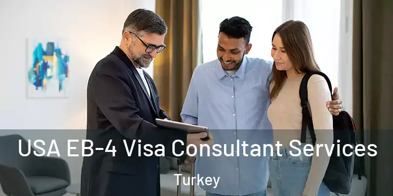  USA EB-4 Visa Consultant Services Turkey